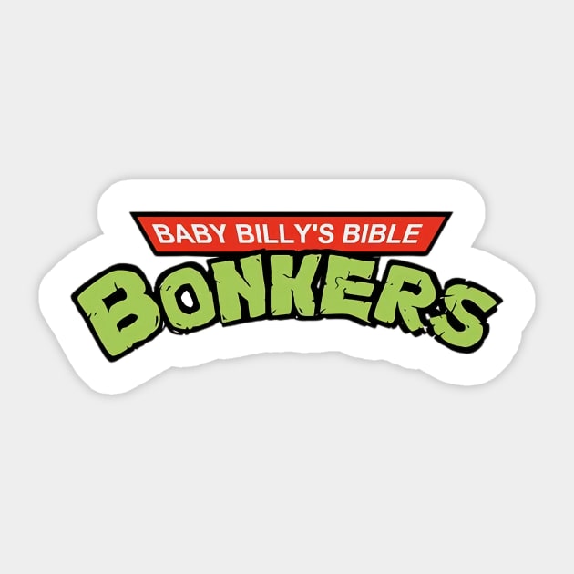 Baby Billy Bible Bonkers Sticker by Enzy Diva